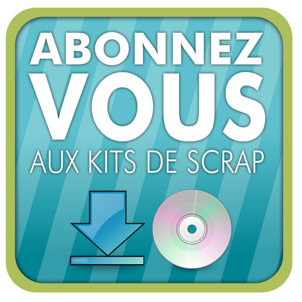 Abonnez-vous aux kits de scrap